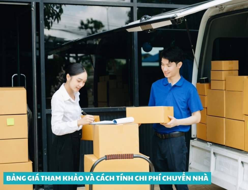 Bảng giá tham khảo và cách tính chi phí chuyển nhà