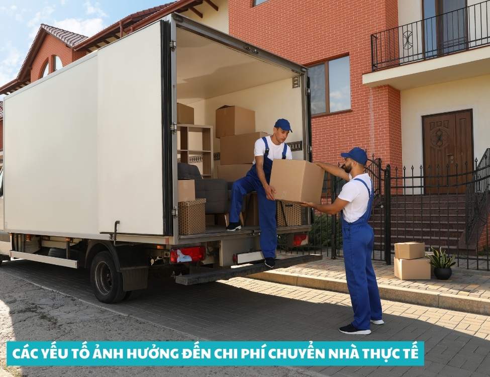 Các yếu tố ảnh hưởng đến chi phí chuyển nhà thực tế