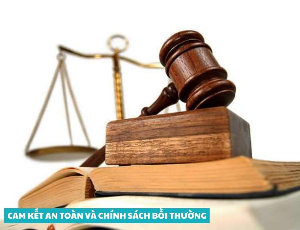 Cam kết an toàn và chính sách bồi thường