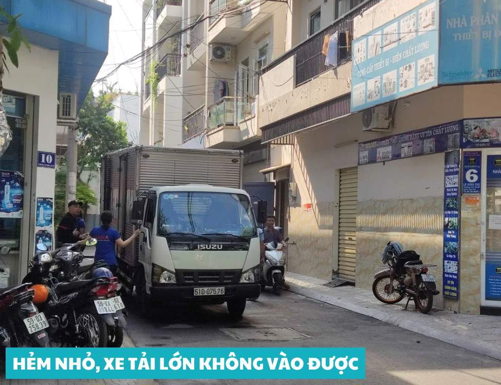 Hẻm nhỏ xe tải lớn không vào được