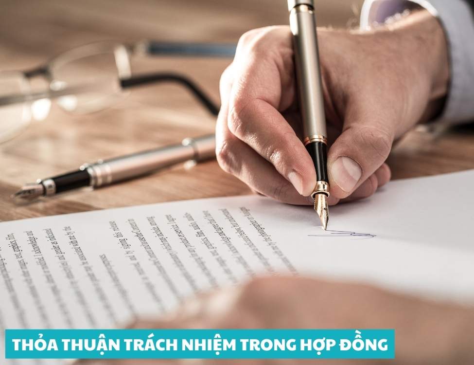 Thỏa thuận trách nhiệm trong hợp đồng