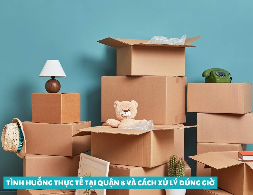 Tình huống thực tế tại Quận 8 và cách xử lý đúng giờ