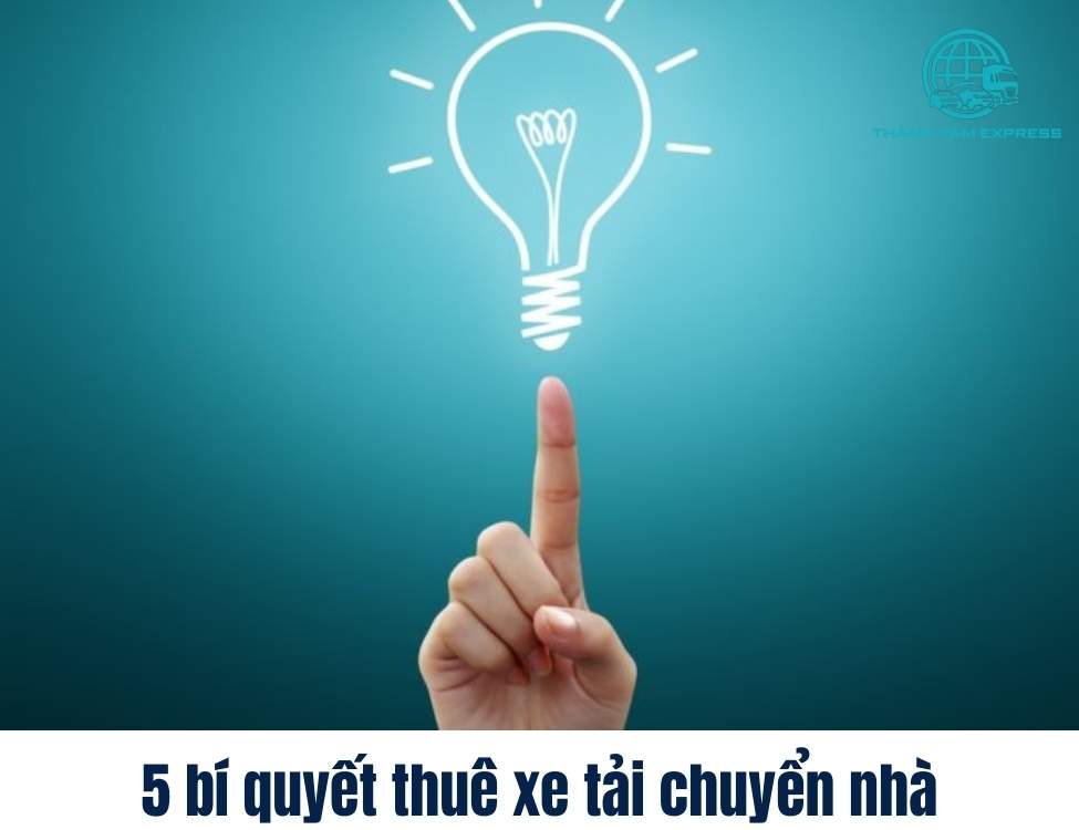 mẹo thuê xe tải chuyển nhà