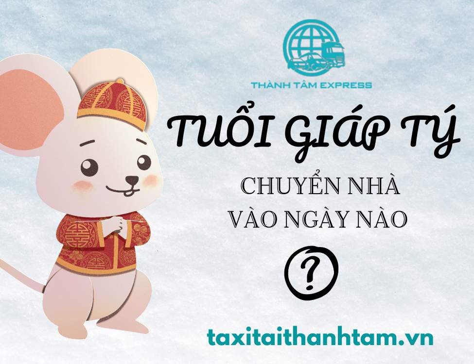 tuổi giáp tý chuyển nhà vào ngày nào
