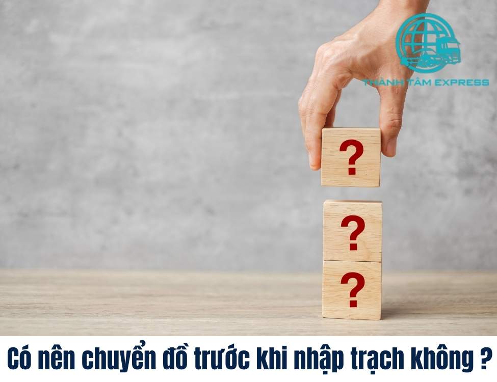 chuyển đồ trước khi nhập trạch