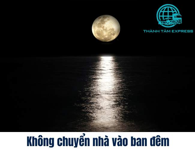 Không chuyển nhà vào ban đêm