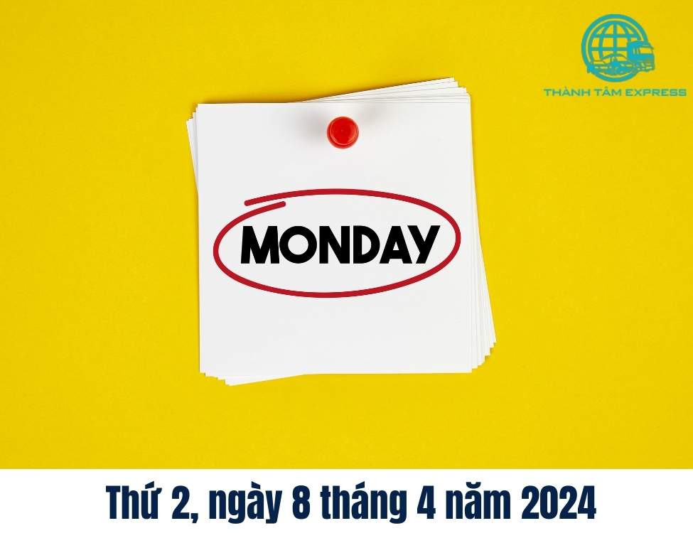 Thứ 2, ngày 8 tháng 4 năm 2024