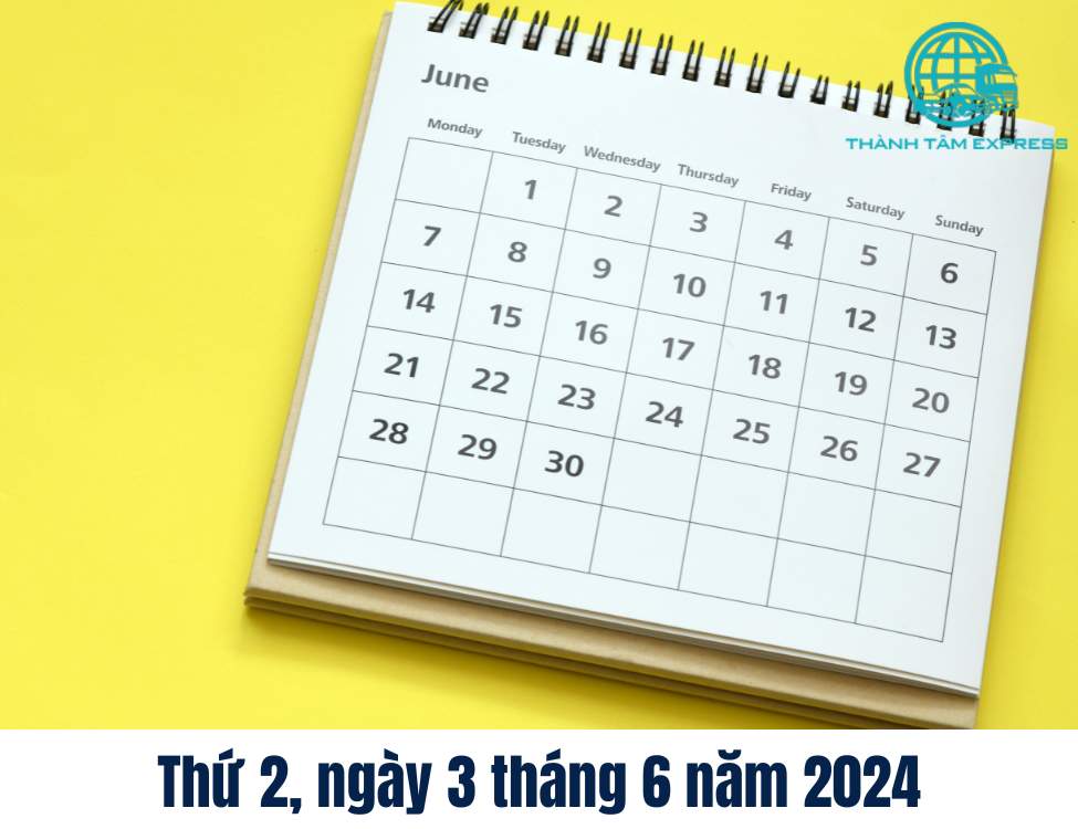 Thứ 2, ngày 3 tháng 6 năm 2024