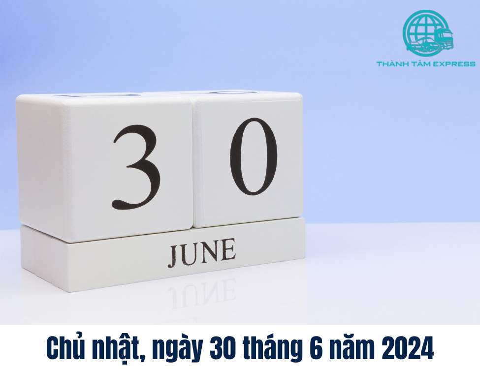 Chủ nhật, ngày 30 tháng 6 năm 2024