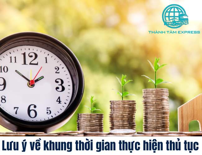 Lưu ý về khung thời gian thực hiện thủ tục