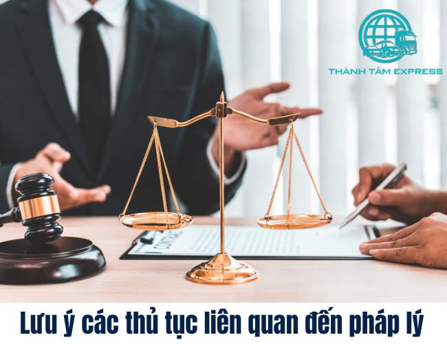 Lưu ý các thủ tục liên quan đến pháp lý