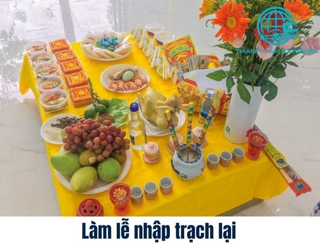 Làm lễ nhập trạch lại
