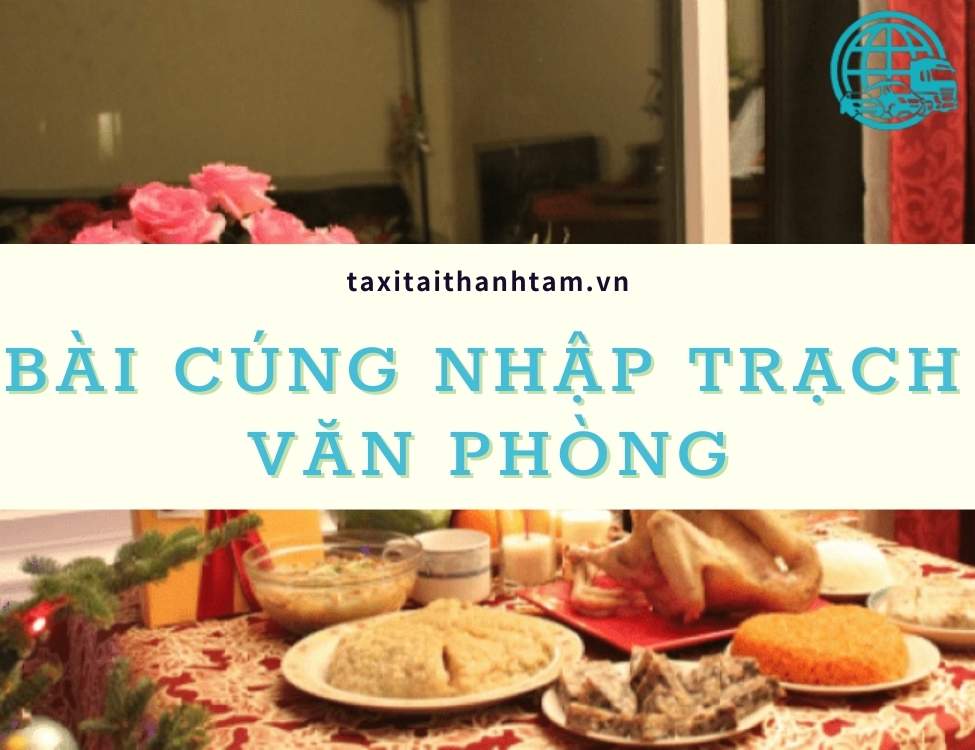 bài cúng nhập trạch văn phòng