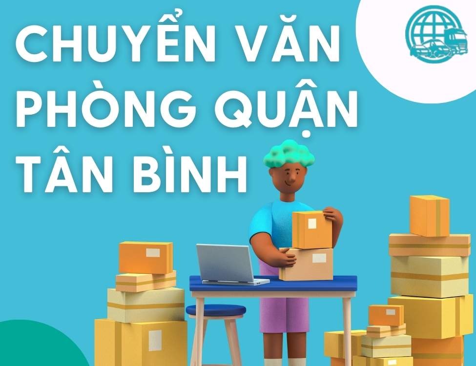 chuyển văn phòng quận Tân Bình