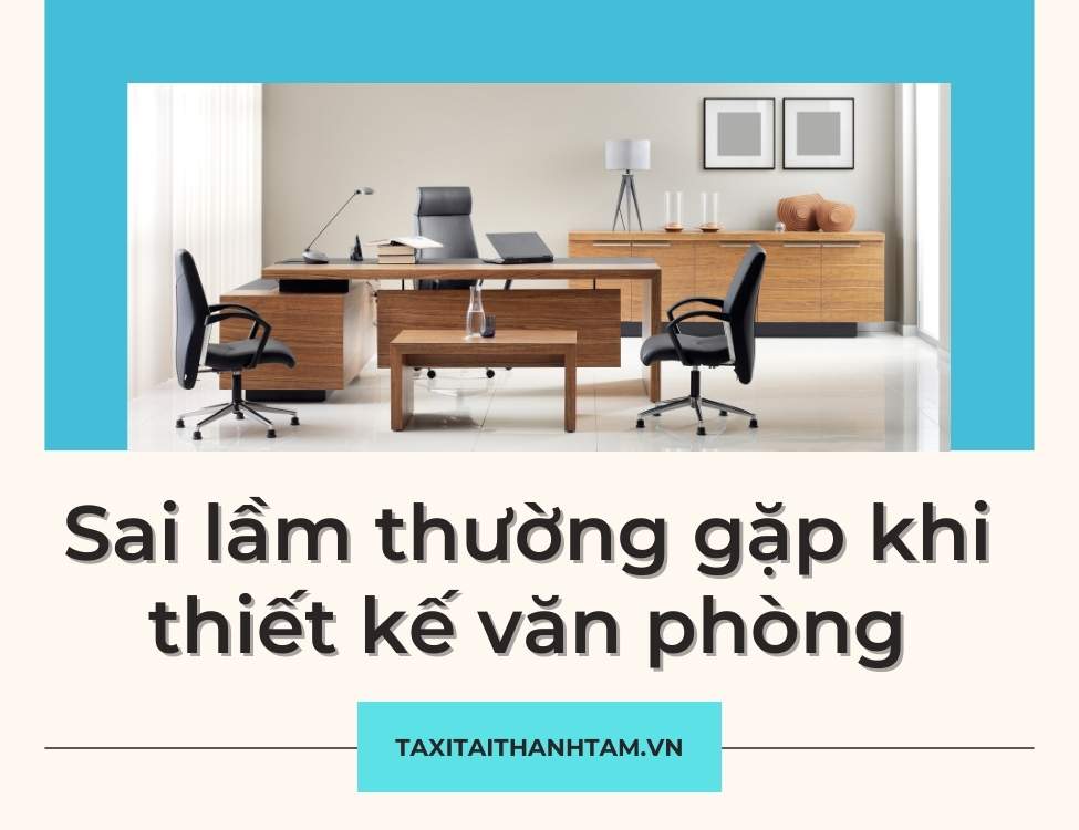 sai lầm thường gặp khi thiết kế văn phòng
