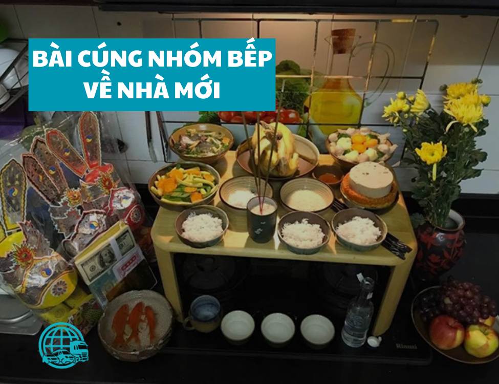 Bài cúng nhóm bếp về nhà mới