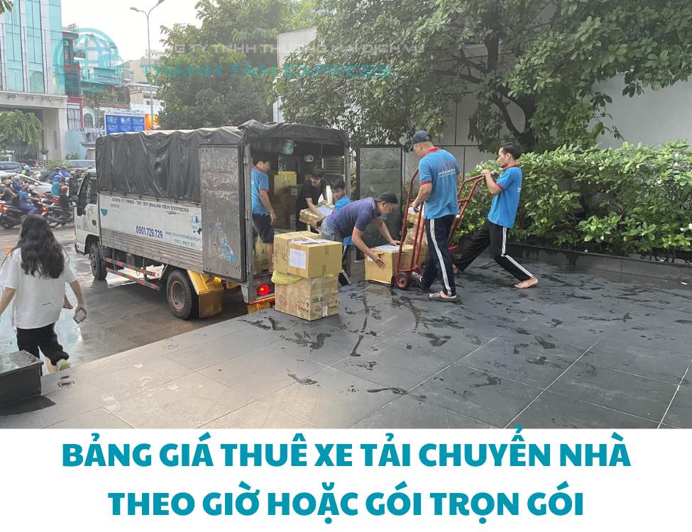 Bảng giá thuê xe tải chuyển nhà theo giờ hoặc gói trọn gói
