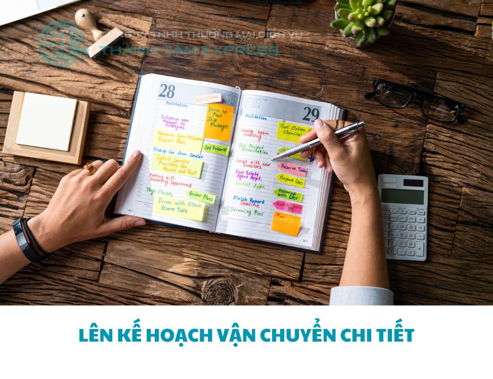 Lên kế hoạch vận chuyển chi tiết