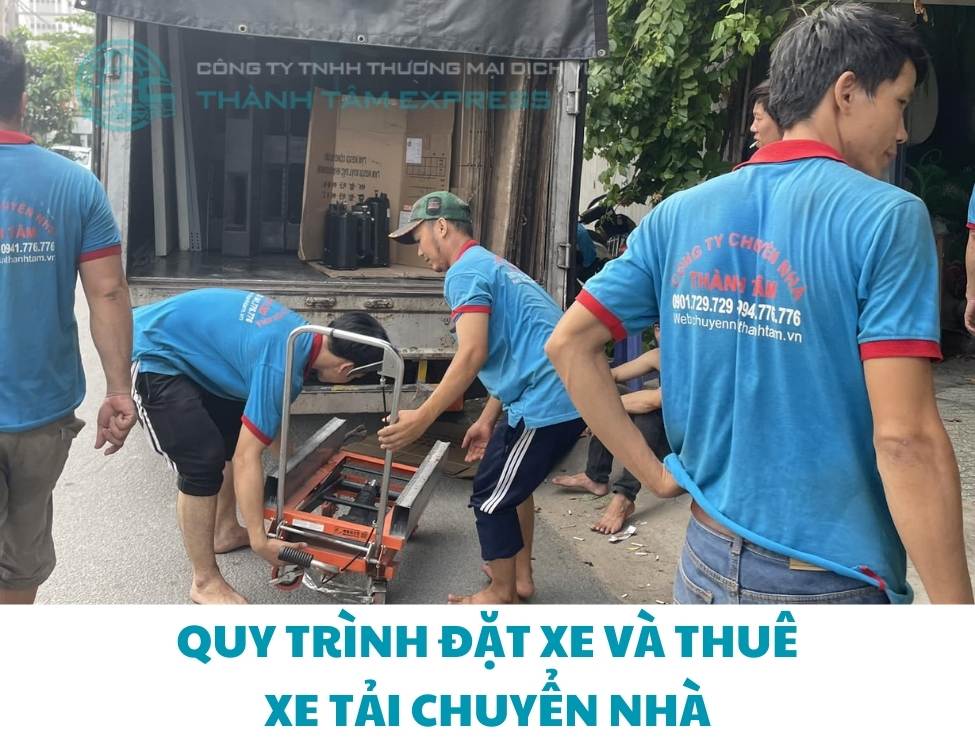 Quy trình đặt xe và thuê xe tải chuyển nhà từ TPHCM Bà Rịa - Vũng Tàu