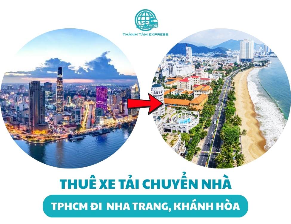 Dịch vụ thuê xe tải chuyển nhà từ TP.HCM đến Nha Trang (Khánh Hòa)
