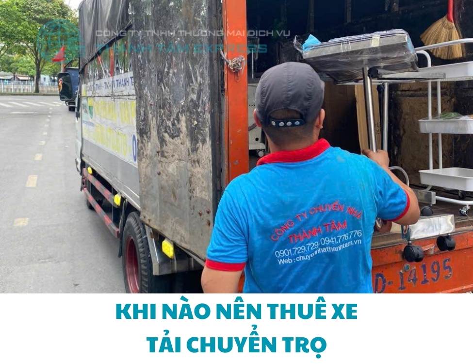 Khi nào nên thuê xe tải chuyển trọ