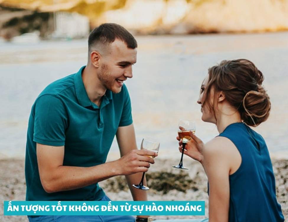 Ấn tượng tốt không đến từ sự hào nhoáng