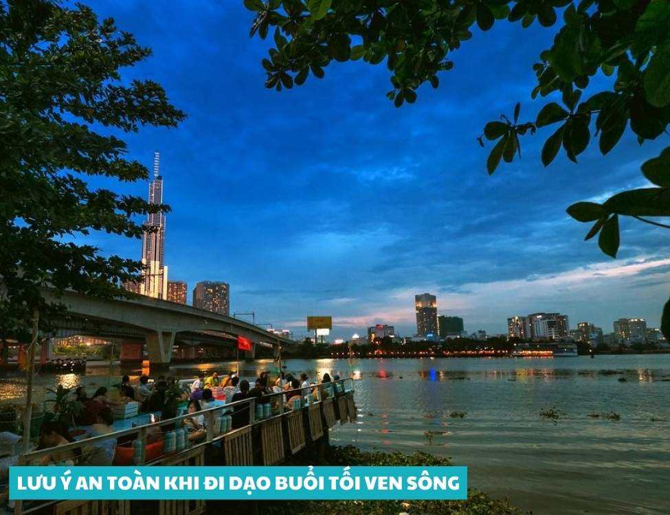 Lưu ý an toàn khi đi dạo buổi tối ven sông