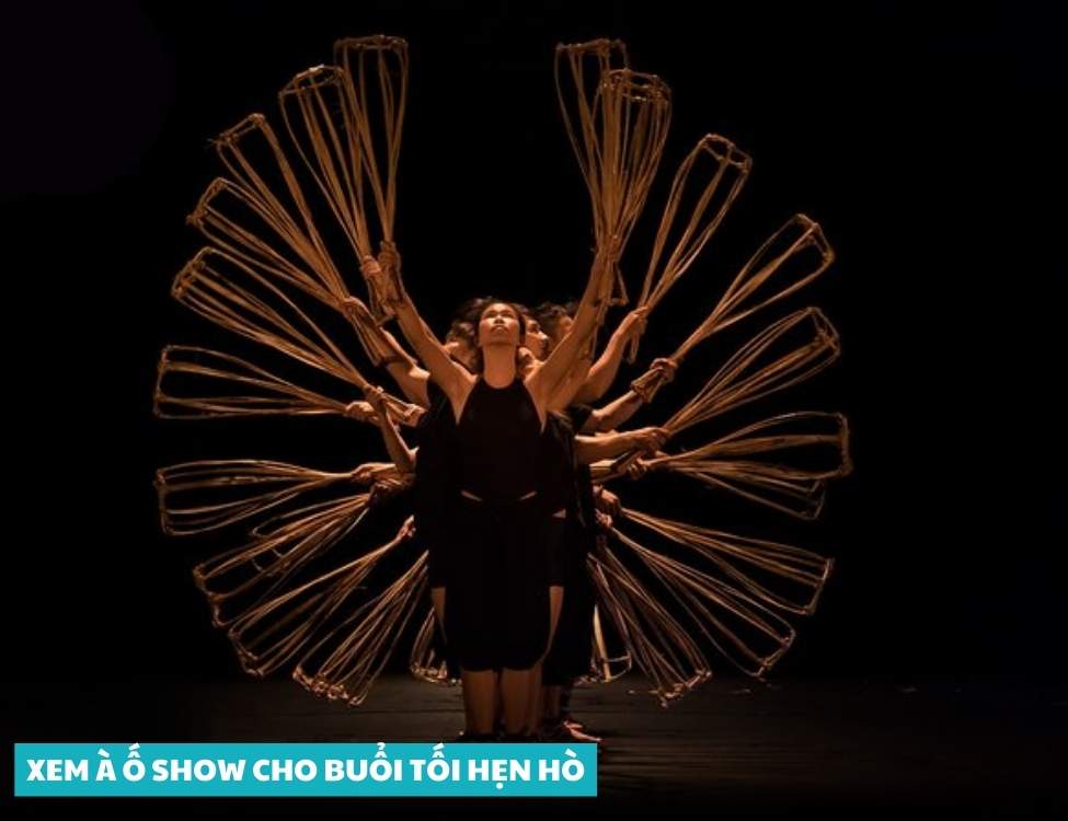 Xem À Ố Show cho buổi tối hẹn hò