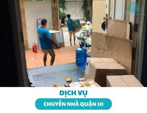 dịch vụ chuyển nhà quận 10