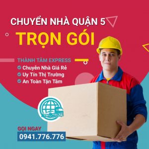 Dịch vụ chuyển nhà Quận 5
