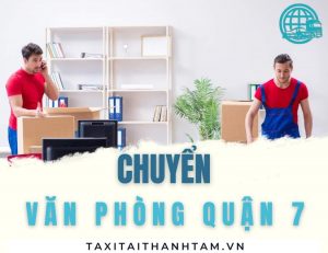 chuyển văn phòng quận 7