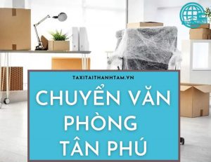 chuyển văn phòng quận Tân Phú