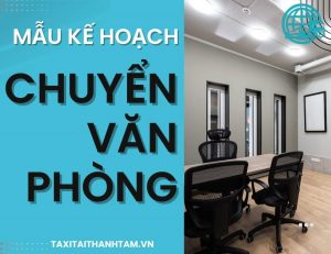 Mẫu kế hoạch chuyển văn phòng