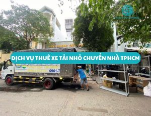 Dịch vụ thuê xe tải nhỏ chuyển nhà TPHCM